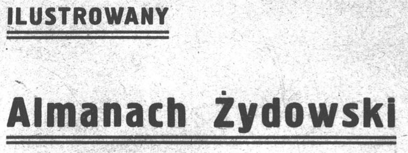 ⁨Ilustrowany Almanach Żydowski⁩