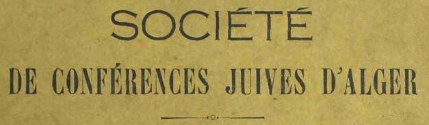 ⁨Bulletin de la Société de Conférences juives d’Alger⁩