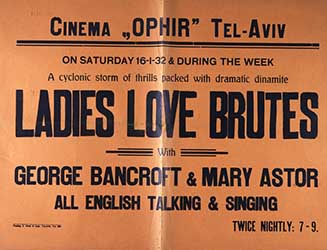 Ladies Love Brutes, Cinema Ophir, 1932