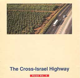 The Cross-Israel Highway, 1995