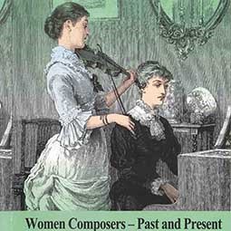 Women Composers - Past and Present